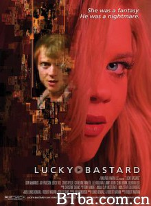 幸运的混蛋 性运的混蛋 Lucky Bastard (2014)  BT磁力 迅雷网盘下载