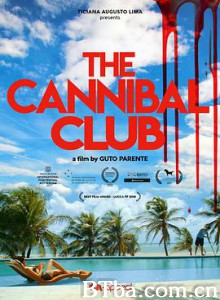 食人俱乐部 O Clube dos Canibais (2018) 1080P BT磁力 迅雷网盘下载