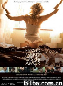 爱之碎片 Fragmentos de Amor (2016)  BT磁力 迅雷网盘下载
