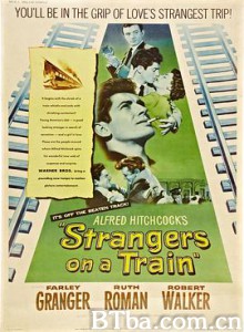 火车怪客 列车上的陌生人 追魂记 Strangers on a Train (1951) 720P BT磁力 迅雷网盘下载