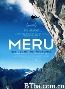 攀登梅鲁峰 登上须弥山(港) 登峰造极(港) Meru (2015) 1080P BT磁力 迅雷网盘下载-影音屋