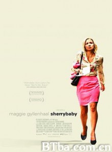 雪莉宝贝 春心荡漾俏妈咪(台) Sherrybaby (2006) 1080P BT磁力 迅雷网盘下载