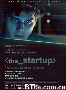 创业虚拟梦 創業虛擬夢 The Startup: Accendi il tuo futuro (2017) 1080P BT磁力 迅雷网盘下载
