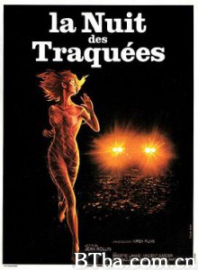 狩猎之夜 La nuit des traquées (1980) 720P BT磁力 迅雷网盘下载