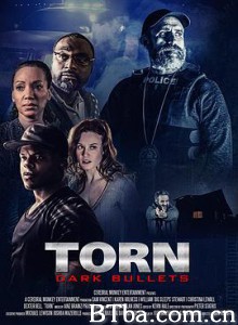 分裂: 黑色子弹 Torn: Dark Bullets (2020) 1080P BT磁力 迅雷网盘下载