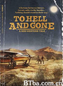 下地狱去吧/To Hell And Gone