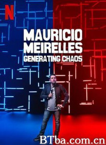 毛里西奥·梅雷莱斯：走向混乱 Mauricio Meirelles: Levando o Caos (2019) 720P BT磁力 迅雷网盘下载