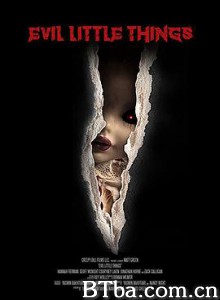 恶魔玩偶 邪恶轶事 恶魔娃娃 Evil Little Things (2020) 1080P/720P BT磁力 迅雷网盘下载