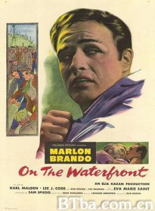 码头风云/岸上风云/在江边/On the Waterfront