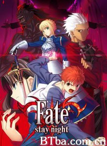 命运之夜 Fate stay night (2006) 1080P BT磁力 迅雷网盘下载
