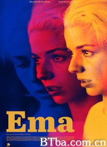 厄玛 关于艾玛(台) 艾玛 Ema (2019) 1080P BT磁力 迅雷网盘下载