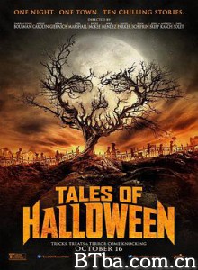 万圣节传说 万圣夜怪谈（台） Tales of Halloween (2015) 1080P BT磁力 迅雷网盘下载