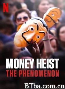 纸钞屋现象 Money Heist: The Phenomenon (2020) 1080P BT磁力 迅雷网盘下载
