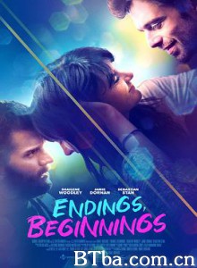 结束，开始 爱情，是开始还是结束(台) 不不不，好的 Endings  Beginnings (2019) 1080P/720P BT磁力 迅雷网盘下载