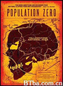 完美罪行 黄石公园杀人事件(台) Population Zero (2016) 1080P/720P BT磁力 迅雷网盘下载