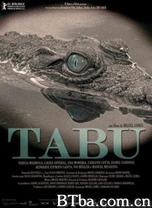 禁忌 禁恋(台) 忌讳 Tabu (2012) 720P BT磁力 迅雷网盘下载