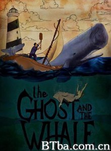 幽灵和鲸 The Ghost and the Whale (2014) 1080P BT磁力 迅雷网盘下载