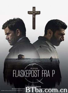 悬案密码3：信仰的阴谋 悬案密码前传：瓶中信(台) 悬案密码3 Flaskepost fra P (2016)  BT磁力 迅雷网盘下载