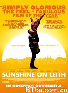 阳光利斯 愛在陽光燦爛時(台) Sunshine on Leith (2013) 1080P BT磁力 迅雷网盘下载