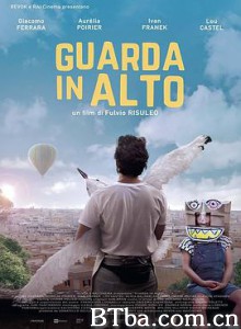 屋顶探险家 Guarda in alto (2017) 1080P BT磁力 迅雷网盘下载