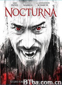 吸血夜惊魂 Nocturna (2015) 1080P BT磁力 迅雷网盘下载