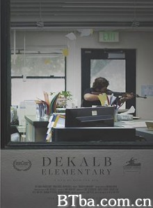 我不是罪犯 迪卡尔布小学 DeKalb Elementary (2017) 1080P BT磁力 迅雷网盘下载