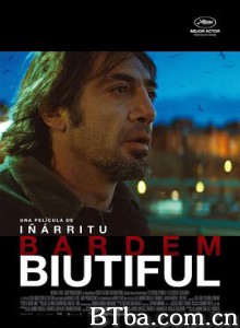 美错 最后的美丽(台) 美丽末日(港) Biutiful (2010) 720P BT磁力 迅雷网盘下载