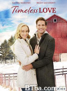 永恒的爱 Timeless Love (2019) 1080P BT磁力 迅雷网盘下载