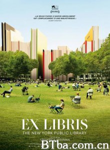 书缘：纽约公共图书馆 纽约公共图书馆(港) 悦读：纽约公共图书馆(台) Ex Libris: New York Public Library (2017)  BT磁力 迅雷网盘下载