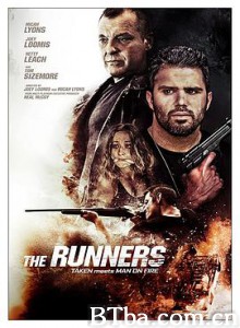 迫切营救 迫切救援(台) The Runners (2019)  BT磁力 迅雷网盘下载