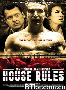 血洗擂台 血斗擂台(台) House Rule (2017) 1080P BT磁力 迅雷网盘下载