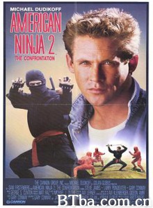 美国忍者2：战斗人 忍者大决战 美国忍者2 American Ninja 2: The Confrontation (1987) 1080P BT磁力 迅雷网盘下载