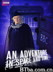 时空冒险 一个空间时间中的冒险 An Adventure in Space and Time (2013) 1080P/720P BT磁力 迅雷网盘下载-影音屋