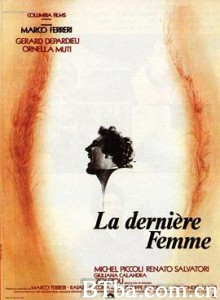 最后的女人 La dernière femme (1976)  BT磁力 迅雷网盘下载