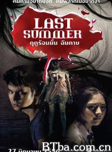 死在那年夏天 我死在那年夏天 死在那个夏天 ฤดูร้อนนั้น ฉันตาย (2013) 720P BT磁力 迅雷网盘下载