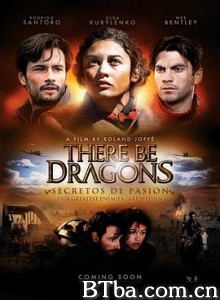 圣徒秘录 险境勿入 这儿有龙 There Be Dragons (2011) 1080P BT磁力 迅雷网盘下载