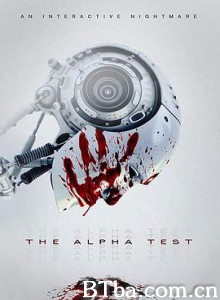 阿尔法测试 The Alpha Test (2020) 1080P BT磁力 迅雷网盘下载