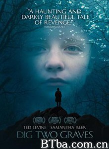 挖两座坟 Dig Two Graves (2017) 1080P BT磁力 迅雷网盘下载