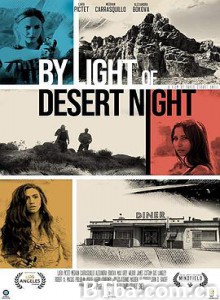 通过沙漠之夜 By Light of Desert Night (2020) 1080P BT磁力 迅雷网盘下载