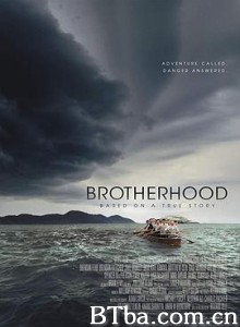 兄弟情深 手足情谊 Brotherhood (2019) 720P BT磁力 迅雷网盘下载
