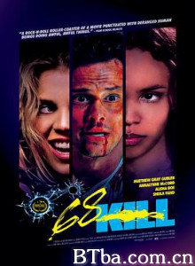 杀戮本性 68 Kill (2017) 720P BT磁力 迅雷网盘下载