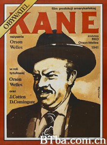 公民凯恩 大国民(港 台) Citizen Kane (1941) 1080P BT磁力 迅雷网盘下载