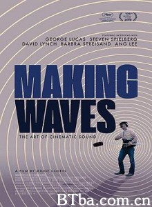 制作音效：电影声音的艺术 电影音效传奇：好莱坞之声(台) Making Waves: The Art of Cinematic Sound (2019)  BT磁力 迅雷网盘下载