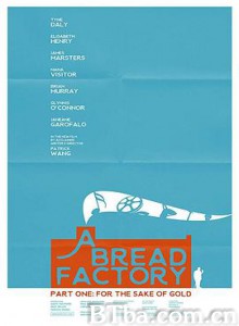 面包工厂，第一部分 A Bread Factory  Part One (2018) 1080P BT磁力 迅雷网盘下载