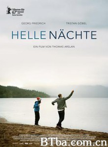 明亮的夜 挪威森林的白夜(港) 白昼之夜(台) Helle Nächte (2017) 1080P BT磁力 迅雷网盘下载