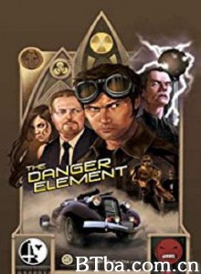 危险元素 The Danger Element (2017) 720P BT磁力 迅雷网盘下载