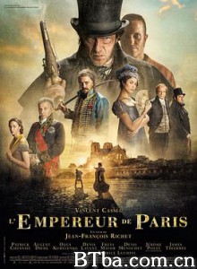 巴黎皇帝 L'Empereur de Paris (2018)  BT磁力 迅雷网盘下载