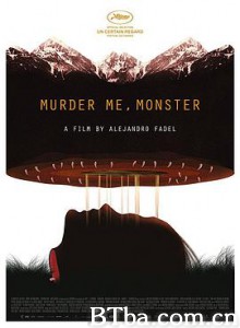 杀了我，怪物 Muere  Monstruo  Muere (2018) 1080P BT磁力 迅雷网盘下载