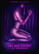 六个辣妹仓库生死斗/Six Hot Chicks in a Warehouse