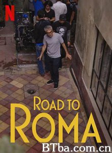 罗马：幕后纪实 Camino a Roma (2020) 1080P/720P BT磁力 迅雷网盘下载